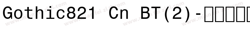Gothic821 Cn BT(2)字体转换